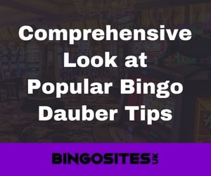 A Comprehensive Look at Popular Bingo Dauber Tips